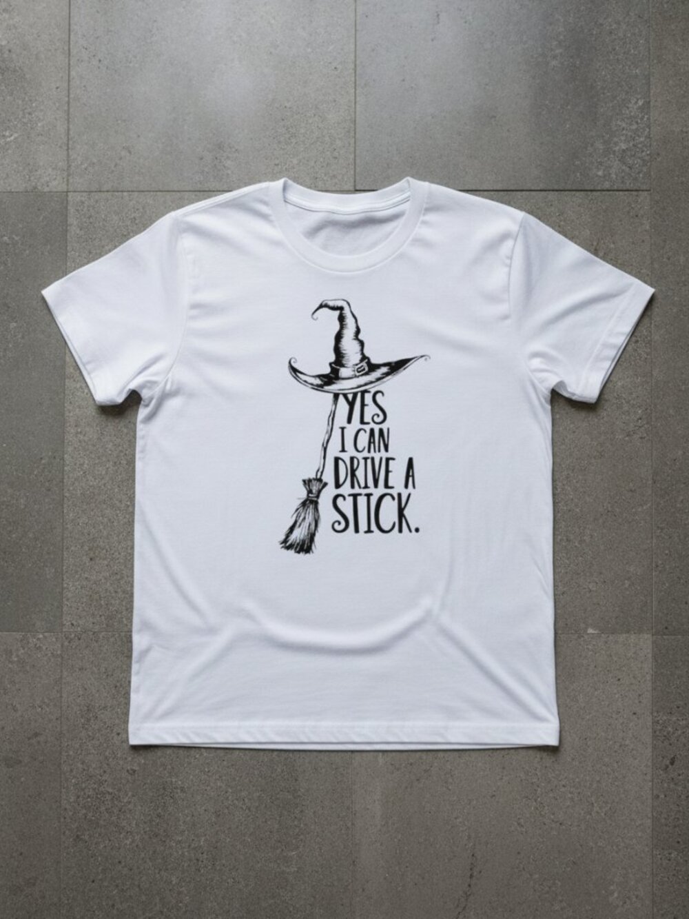 Funny Witch T-Shirt “Yes I Can Drive a Stick” | Halloween Graphic Tee